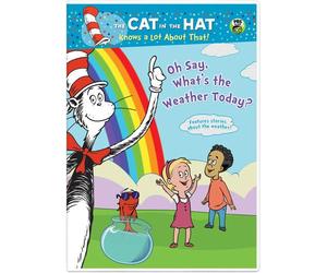 Cat in Hat Knows a Lot About That Oh Say, What's The Weather Today