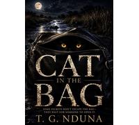 Cat in the bag - T. G. Nduna - T. G. Nduna - ebook (ePub) - Livre