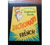 Cat in the Hat Beginner Book Dictionary in French