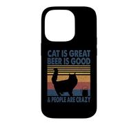 Cat is Great Beer is Good & People are Crazy Persian Cat Coque pour iPhone 14 Pro