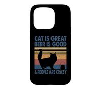 Cat is Great Beer is Good & People are Crazy Persian Cat Coque pour iPhone 15 Pro