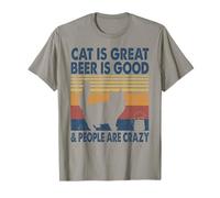 Cat is Great Beer is Good & People are Crazy Persian Cat T-Shirt