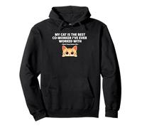 Cat Is The Best Co-Worker I've Ever Worked With WFH Novelty Sweat à Capuche
