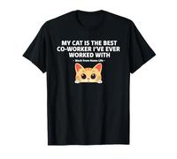 Cat Is The Best Co-Worker I've Ever Worked With WFH Novelty T-Shirt