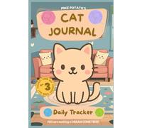 Cat Journal: Daily Mood Tracker, Water Intake, Tasks Completed, more. 6 x 9 inches Hardcover