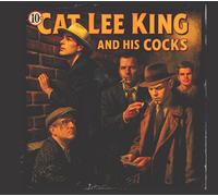 Cat Lee King and His Cocks - Shootin' Crap