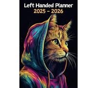 Cat Left Handed Planner: 2 Year Weekly Sunday to Saturday Calendar | Gift For People Who Love Kittens, Pet Lovers | For Back To School, Office, Work | 6 x 9 Inches | v1
