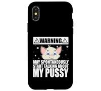 Cat Lover May Spontaneously Start Talking About My Pussy Coque pour iPhone X/XS
