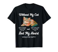 Cat Lover Without My Cat Home Portefeuille avec Citation en Forme de cœur T-Shirt