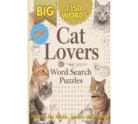 Cat Lovers Word Search Puzzles: Word Search Puzzles with Easy to Read Print about Cats, Feline Family, Wild Cats and more | 6*9 inches, 180 pages| 80+ ... Gift for Vacation, Holidays and relaxation