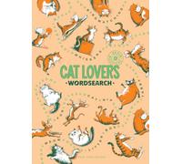 Cat Lovers Wordsearch: Fun Cat-Themed Word Search Puzzles by Dr. Gareth Moore | Brain Booster Series