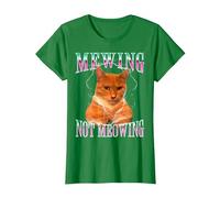 Cat Mewing Meme Mewing Not Meowing T-Shirt, Femme, Vert Kelly, M