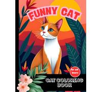 Cat Mischief Coloring Book: Unique Illustrations for Calm and Creativity: Stress-Free Coloring with a Touch of Cat Magic