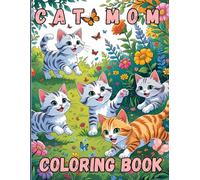 Cat Mom Coloring Book: Cute Cat Coloring Book