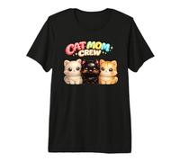 Cat Mom Crew Multi Cat Lady Trois Chatons Amant Cadeau T-Shirt Haut de Gamme
