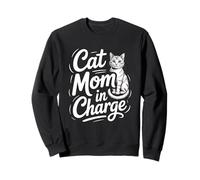 Cat Mom in Charge Sweatshirt