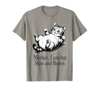 Cat Mother - I Am But Skin and Bones Funny Design T-Shirt