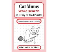 Cat Mum: Easy-to-Read Large Print Word Search with 50+ Relaxing cat -Themed Puzzles and Solutions | 110 Pages, 6x9 Inches | Fun for Adults, Seniors, and Teens