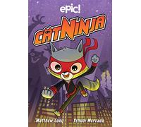 Matthew Cody – Cat Ninja – Volume 1