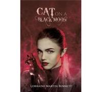 Cat on a Black Moon by Lorraine Martin Bennett Lorraine Martin Bennett (Auteur)