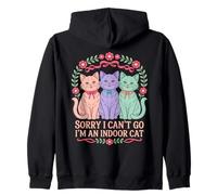 Cat Owners Introverts Sorry I Can't Go I'm an Indoor Cat Sweat à Capuche