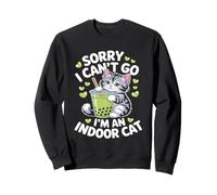 Cat Owners Introverts Sorry I Cant Go Im an Indoor Cat Sweatshirt