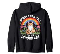 Cat Owners Playful Humor Sorry I Cant Go Im an Indoor Cat Sweat à Capuche