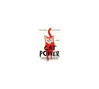 Cat Power. Il Linguaggio Segreto Dei Gatti E Il Loro Potere Terapeutico
