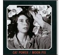 Cat Power - Moon Pix