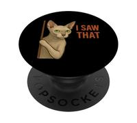 Cat Sphynx drôle J'Ai vu cet Humour de Chat sans Poils PopSockets PopGrip Adhésif