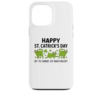 Cat St Patricks Off to Commit Cat Mom Foolery St Patrick's Coque pour iPhone 13 Pro Max