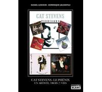 Cat Stevens le phénix Un artiste, trois (?) vies - Dominique Grandfils - Camion Blanc Eds - broché - Biographie