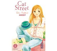 Cat Street - Tome 2 - Yoko Kamio - Kana Eds - Poche - Manga