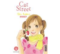 Cat Street - Tome 6 - Yoko Kamio - Kana Eds - broché - Manga