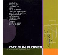 Cat Sun Flower - Drivin' South,Staying There [Import]