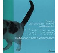 Cat Tales: The Meaning Of Cats In Women's Lives