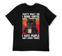 Cat That's What I Do Drink Coffee Hate People and Know Things T-Shirt Tee Funny Colour25 Colour29 XXL