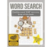 CAT Word Search Puzzle Book: Find Only One Word - 8x10 inches, 130 pages - 100+ Puzzles