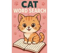 Cat Word Search: Puzzle Book for Adults and Kids: 55 Fun Feline-Themed Puzzles with 9 Words Each - Great for Brain Games, and Relaxing Activity