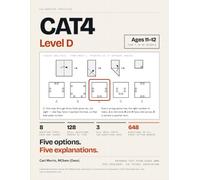 CAT4 Level D Practice Book: Year 7, Ages 11-12: 648 Questions, Every Option Explained: Eight Types Taught, Three Full 168-Question Mock Tests - Verbal, Non-Verbal, Quantitative, Spatial Reasoning