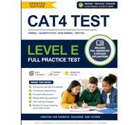 CAT4 Level E Practice Test (Ages 11-14): Full-Length Preparation Test Covering All Four Batteries - Verbal, Non-Verbal, Quantitative, and Spatial Reasoning