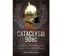 Cataclysm 90 BC by Philip & Matyszak Matyszak, Philip (Auteur)
