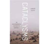 Cataclysms - Laurent Testot - The University of Chicago Press - Livre en Anglais - Hardback Laurent TestotLaurent Testot (Auteur)