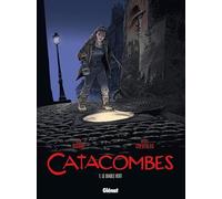 Catacombes - Tome 01: Le diable vert