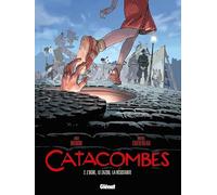 Catacombes - Tome 02: L'Ogre, le Zazou, la Résistance