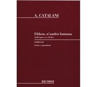 CATALANI A. - EBBEN N'ANDRO LONTANA - CHANT ET PIANO