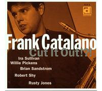 Catalano, Frank - Cut It Out?!