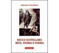 Catalfamo, A: Rocco Scotellaro. Mito, Storia E Poesia
