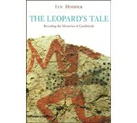 Catalhoyuk The Leopard's Tale /anglais