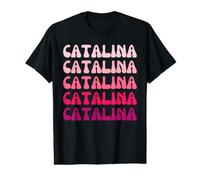 Catalina First Name Minimalist Design T-Shirt Graphique avec Valeur
